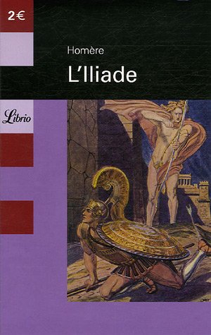 City Travel Guides Discounted  Livres : L'Iliade : Morceaux choisis