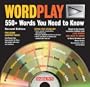 WordPlay: 550+ Words You Need to Know