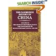 The Cambridge History of China: Volume 14, The People's Republic, Part 1, The Emergence of Revolutionary China,... by  Roderick MacFarquhar and John K. Fairbank
