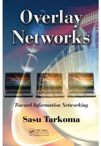 Overlay Networks: Toward Information Networking.