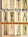 The Career Fix-It Book: How to Make Your Job Work Better for You
