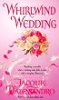 Whirlwind Wedding