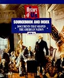 A History of US: Book 11: Sourcebook and Index: Documents that Shaped the American Nation (Hakim, Joy. History of Us (1999), Bk. 11,)