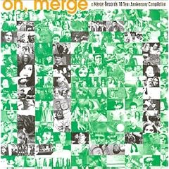Oh, Merge: Merge Records 10 Year Anniversary Compilation