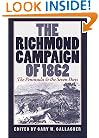 The Richmond Campaign of 1862: The Peninsula and the Seven Days (Military Campaigns of the Civil War)