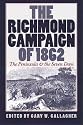 The Richmond Campaign of 1862: The Peninsula and the Seven Days (Military Campaigns of the Civil War)