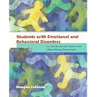 Click here to buy Students with Emotional and Behavioral Disorders: An Introduction for Teachers and Other... by  Douglas Cullinan.