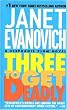 Three to Get Deadly (Stephanie Plum, No. 3)