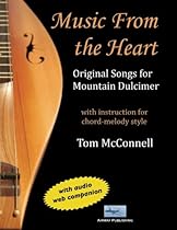Music from the Heart: Original Songs for Mountain Dulcimer