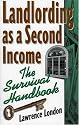 Landlording as a Second Income: The Survival Handbook