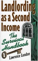 Landlording as a Second Income: The Survival Handbook
