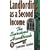 Landlording as a Second Income: The Survival Handbook