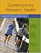 Contemporary Women's Health: Issues for Today and the Future
