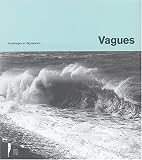 Vagues, volume 2 : Hommages et digressions