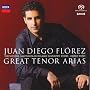 Juan Diego Florez / Great Tenor Arias
