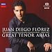 Juan Diego Florez / Great Tenor Arias