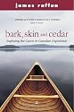 Bark, Skin and Cedar: Exploring the Canoe in Canadian Experience