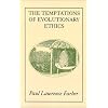 The Temptations of Evolutionary Ethics