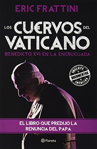 Los cuervos del Vaticano (Spanish Edition)