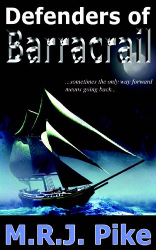 Defenders of Barracrail (Fantasy Adventure)