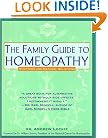Family Guide to Homeopathy: Symptoms and Natural Solutions