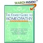 Family Guide to Homeopathy: Symptoms and Natural Solutions