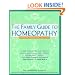 Family Guide to Homeopathy: Symptoms and Natural Solutions