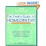 Family Guide to Homeopathy: Symptoms and Natural Solutions