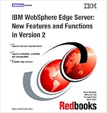 Websphere Edge Server New Features and Functions in Version 2