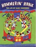 Hammerin` Hank: The Life of Hank Greenberg
