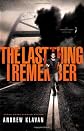 The Last Thing I Remember