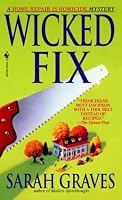 Wicked Fix: A Home Repair is Homicide Mystery (Mainely Murder, The)