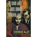 The Clark Gable and Carole Lombard Murder Case book cover