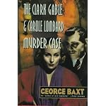 The Clark Gable and Carole Lombard Murder Case book cover