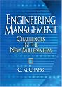 Engineering Management: Challenges in the New Millennium
