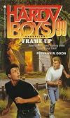 Frame Up (Hardy Boys Case File 99): Frame Up (Hardy Boys Casefiles)