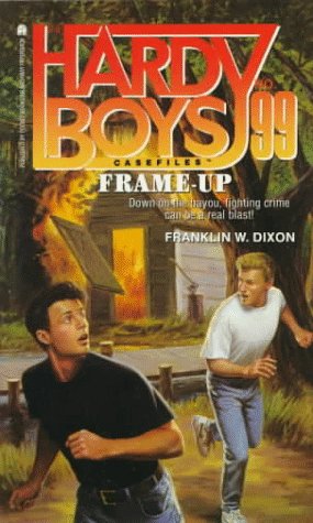 Frame Up (Hardy Boys Case File 99) (Hardy Boys Casefiles)
