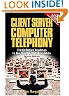 Client Server Computer Telephony