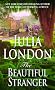 The Beautiful Stranger: The Rogues of Regent Street: The Rogues of Regent Street Series, Book 3