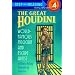 The Great Houdini: World Famous Magician & Escape Artist