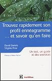 Trouver rapidement son profil enn�agramme...et savoir qu'en faire : Un test, un guide et des exercices