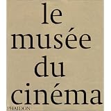 Le Mus�e du Cin�mapar Collectif