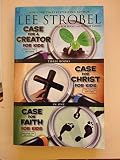 Case for a Creator for Kids/ Case for Christ for Kids/ Case for Faith for Kids - 3 Books in 1