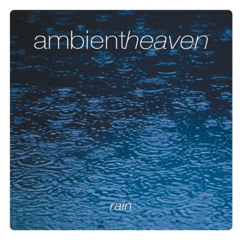 CD-Charts  Music : Ambient Heaven - Rain