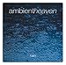 Ambient Heaven - Rain