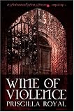 Wine of Violence (Poisoned Pen Press Mysteries)