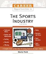 Career Opportunities in the Sports Industry