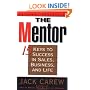 The Mentor: 15 Ways to Success in Sales, Business, and Life