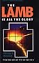 Lamb is All the Glory: Revelation (Welwyn commentary series)