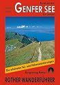 Rund um den Genfer See: Rund um den Lac Léman. 50 ausgewählte Wanderungen